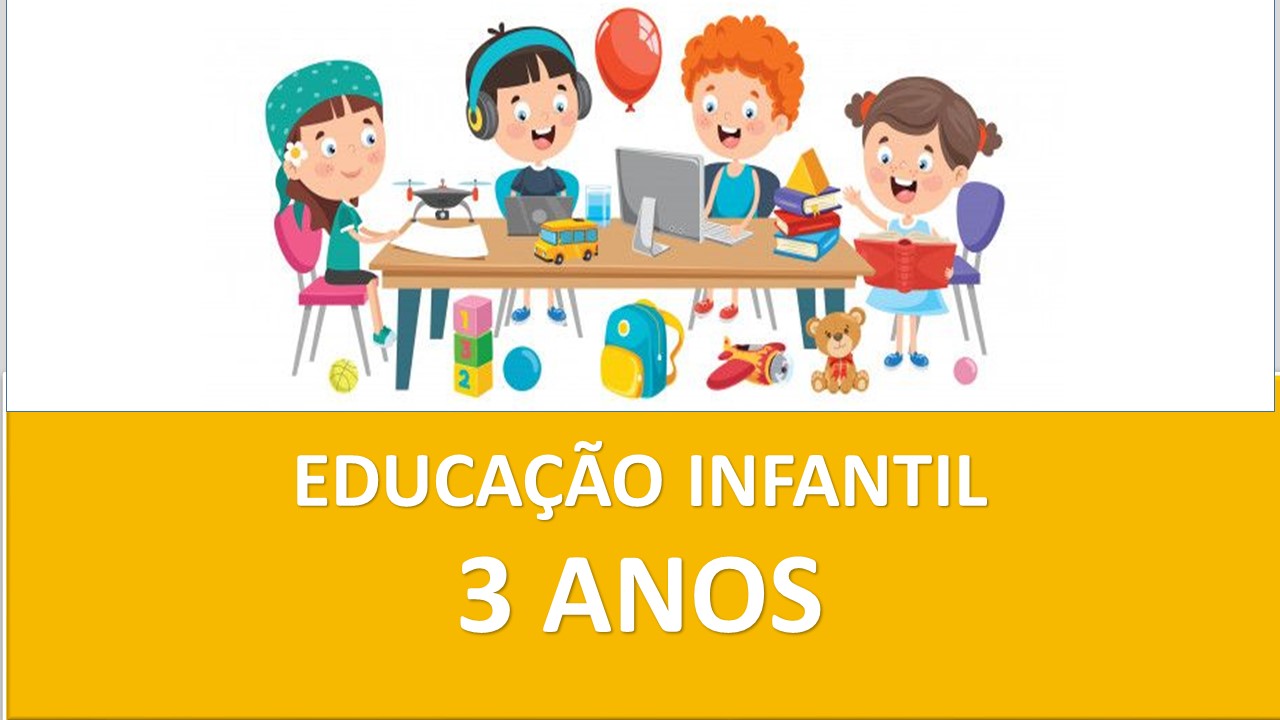 MATERNAL II - 3 ANOS